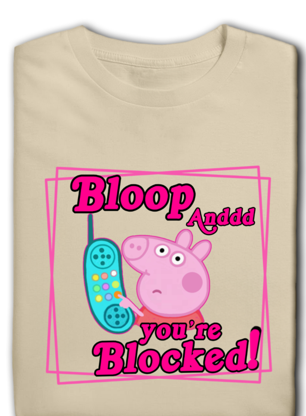 Bloop and You're Blocked Graphic Tee